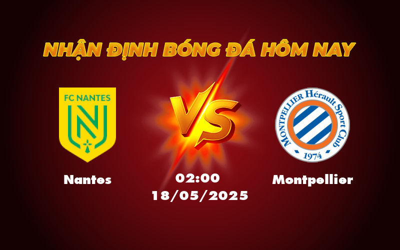 nantes montpellier 18 05 ligue 1